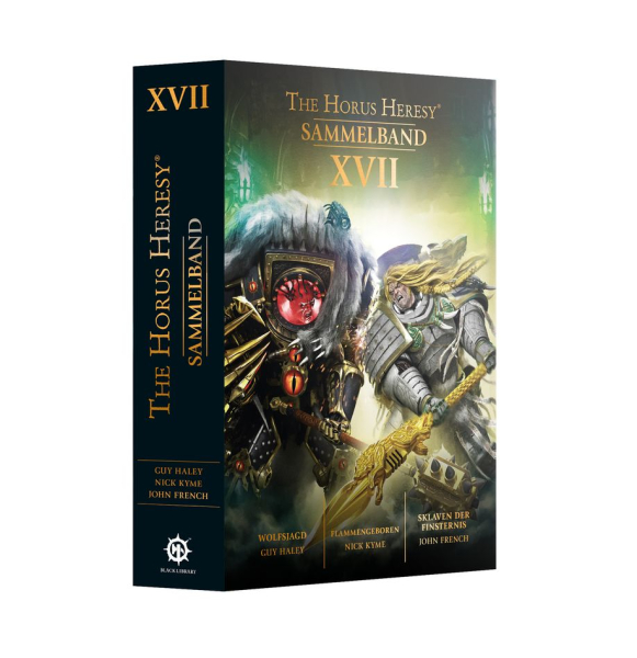 BLACK LIBRARY: The Horus Heresy Sammelband 17 (Hardcover)